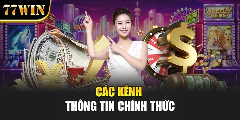 Các kênh thông tin chính thức