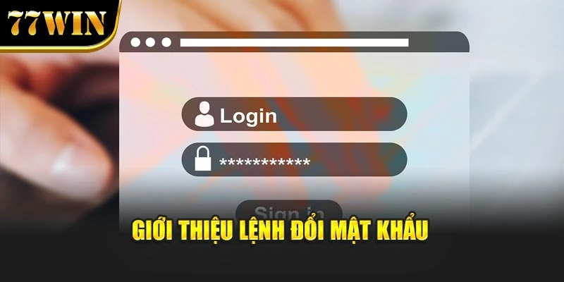 Giới thiệu lệnh đổi mật khẩu